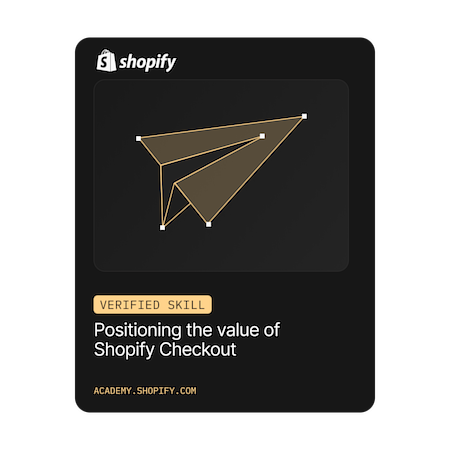 Positioning the value of Shopify Checkout